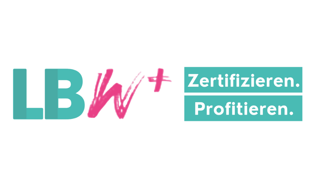 LBW+ Zertifizieren Profitieren